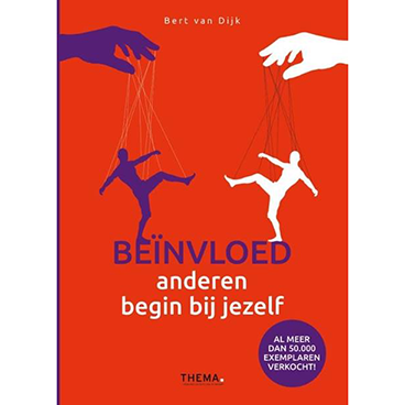 Beïnvloed anderen, begin bij jezelf | Bert van Dijk