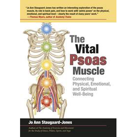 The Vital Psoas Muscle, Jo Ann Staugaard-Jones